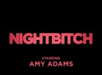 Amy Adamsin kauhukomedia Nightbitch ensi-iltailee joulukuun alussa 2024